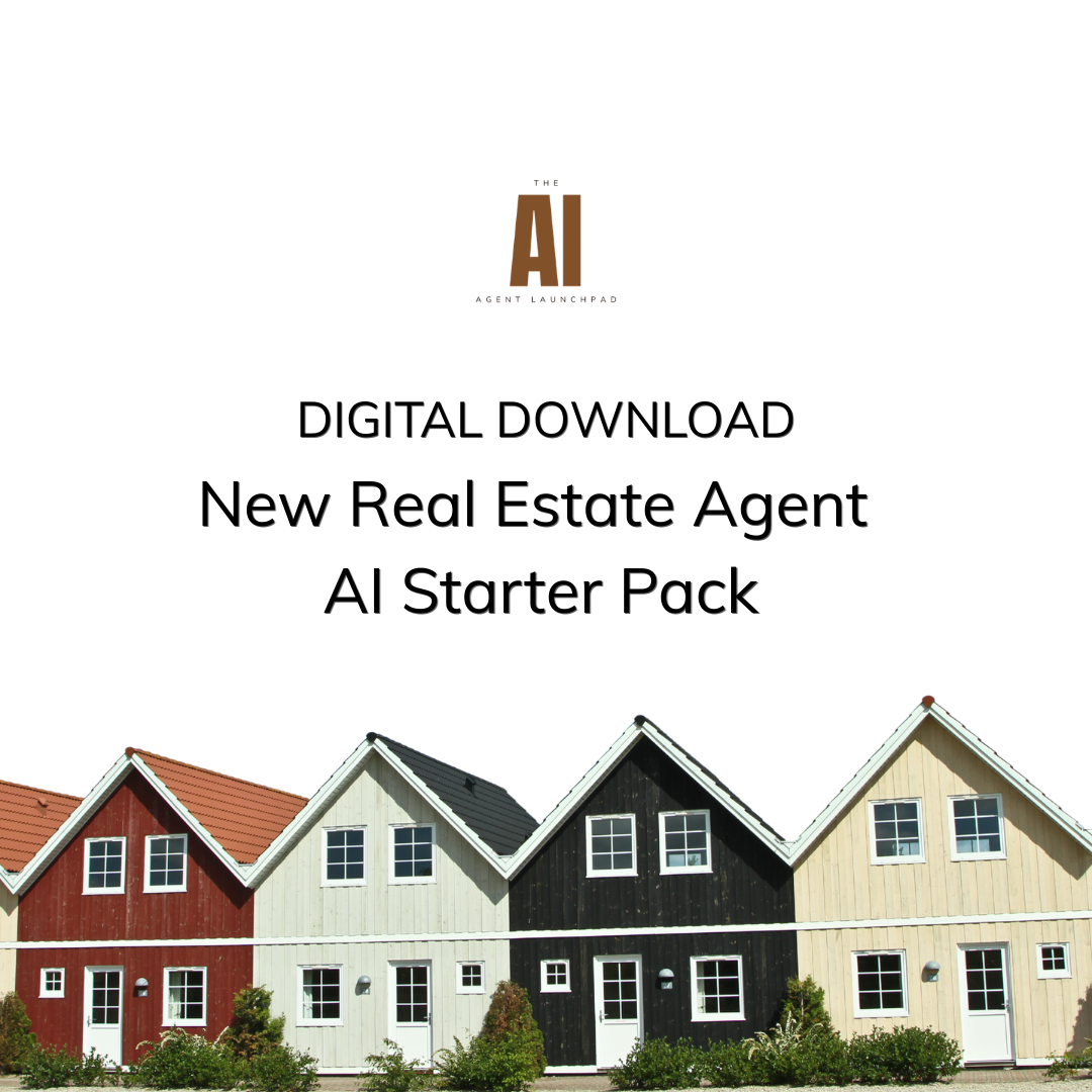 New Real Estate Agent AI Starter Pack