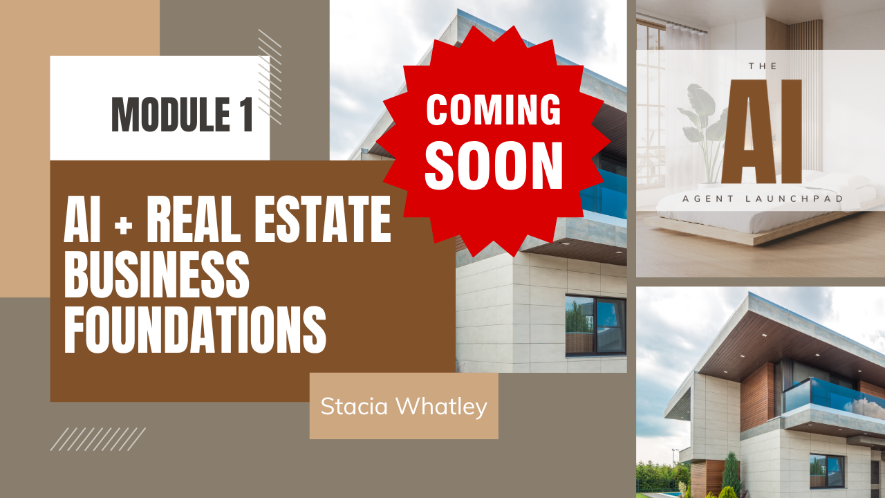 A promotional graphic for an upcoming module on AI and real estate business foundations, featuring images of modern houses and a bedroom, with a large red "Coming Soon" badge across the center.