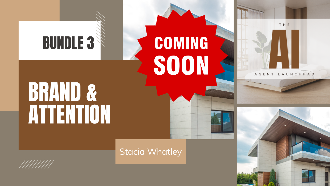Presentation slide for a real estate marketing bundle with images of modern houses, text indicating 'Bundle 3: Brand & Attention', and a red 'Coming Soon' label. The slide includes the name Stacia Whatley.