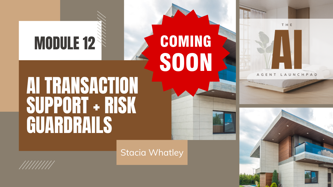 Slide for Module 12 on AI transaction support and risk guardrails, with a 'Coming Soon' alert, modern building images, and the author Stacia Whatley.
