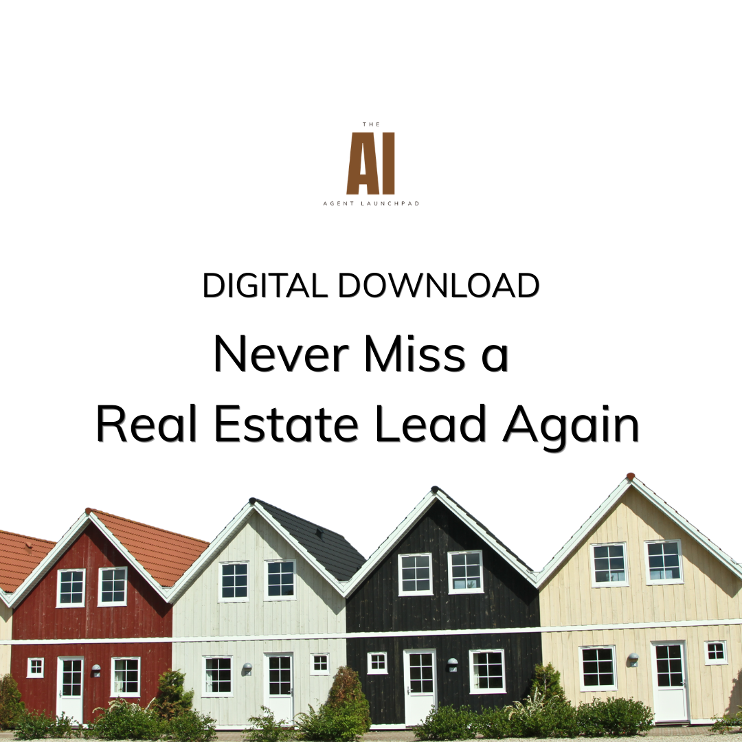 Never Miss a Real Estate Lead Again