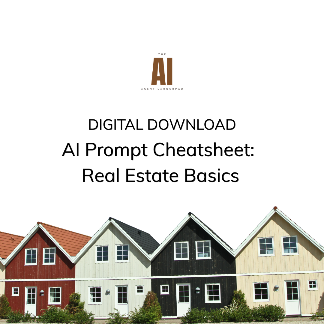 AI Prompt Cheatsheet: Real Estate Basics