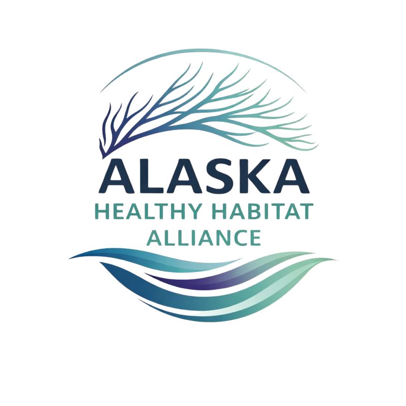 Alaska Healthy Habitat Alliance