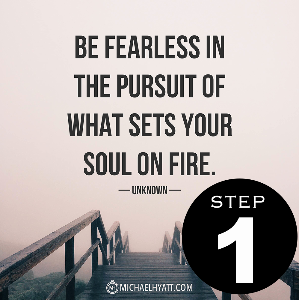 1-Be-fearless-in-the-pusuit-of-what-sets-your-soul-on-fire.png