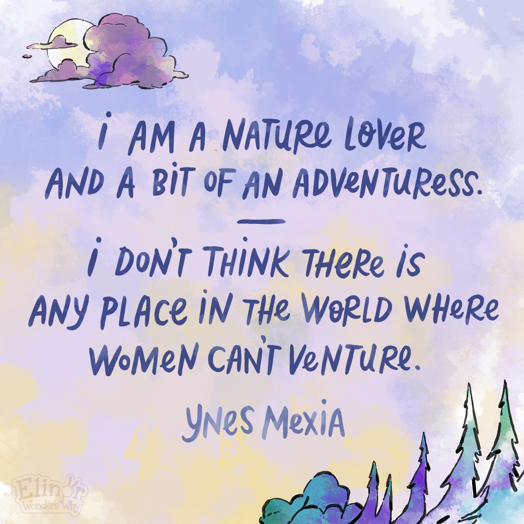 Ynes Mexia - a Mexican-American botanist who crossed mountains and survived earthquakes as she researched and collected over 145,000 different types of plants from Mexico, Colombia, and Peru - including over 500 species never before documented! 