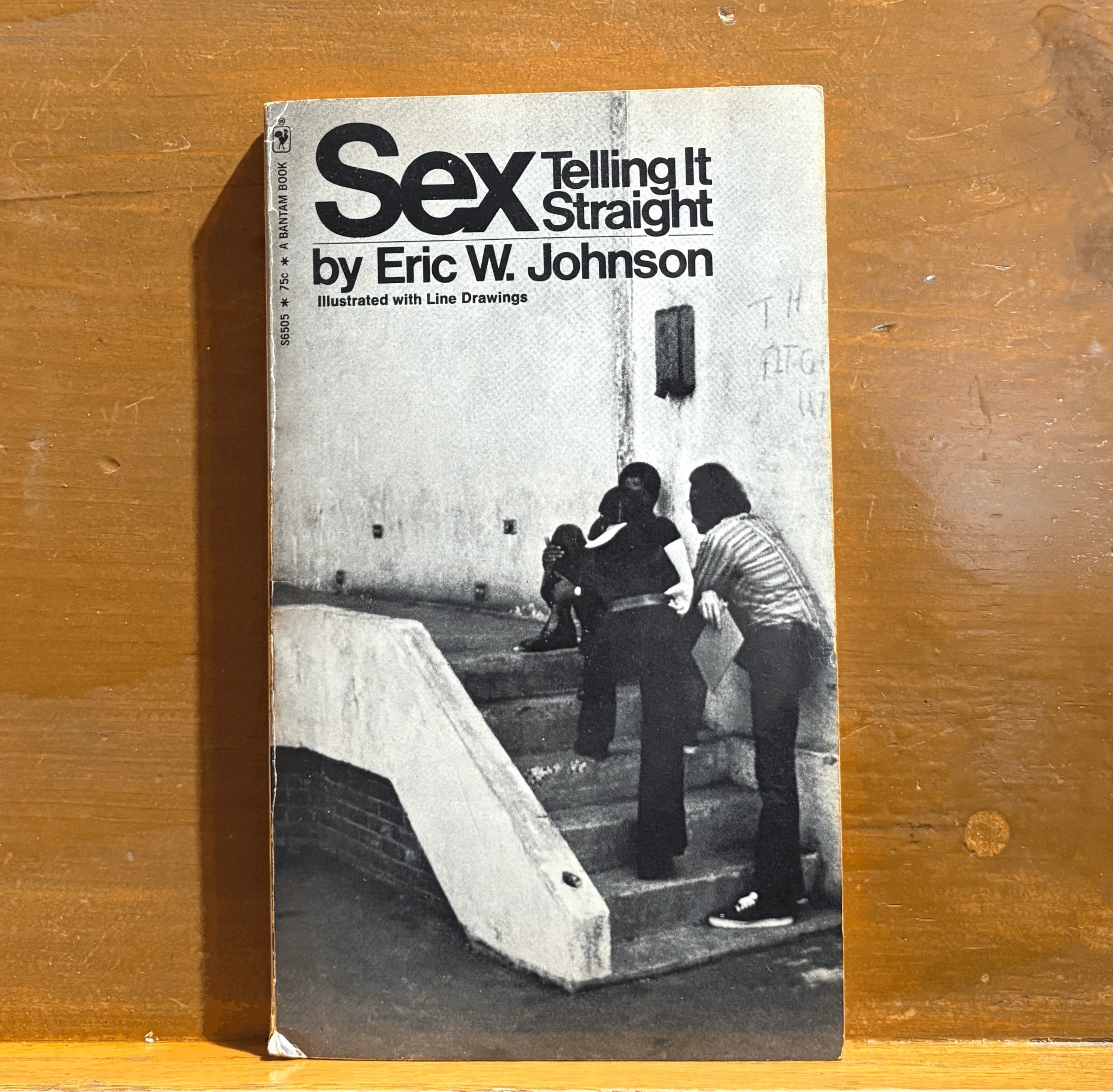 Sex: Telling It Straight by Eric W. Johnson