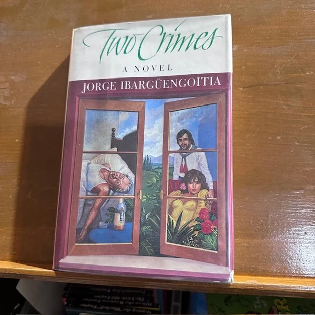 Two Crimes by Jorge Ibargüengoitia 1st ed