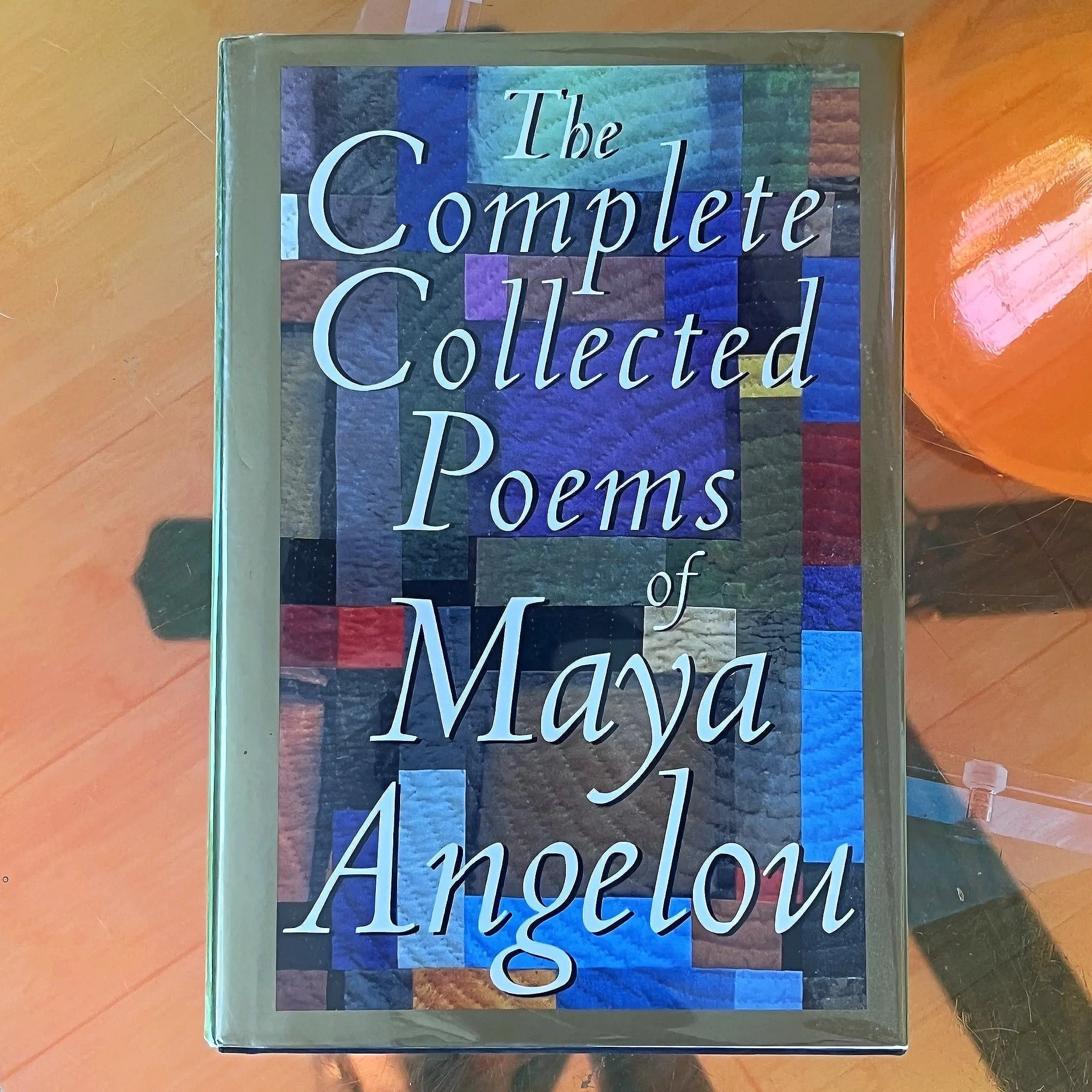 The Complete Collected Poems of Maya Angelou