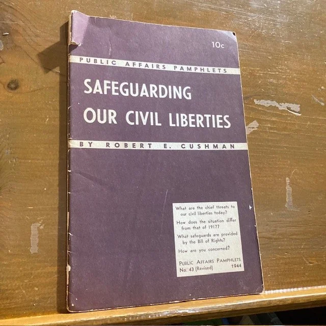 Safeguarding Our Civil Liberties by Robert E. Cushman