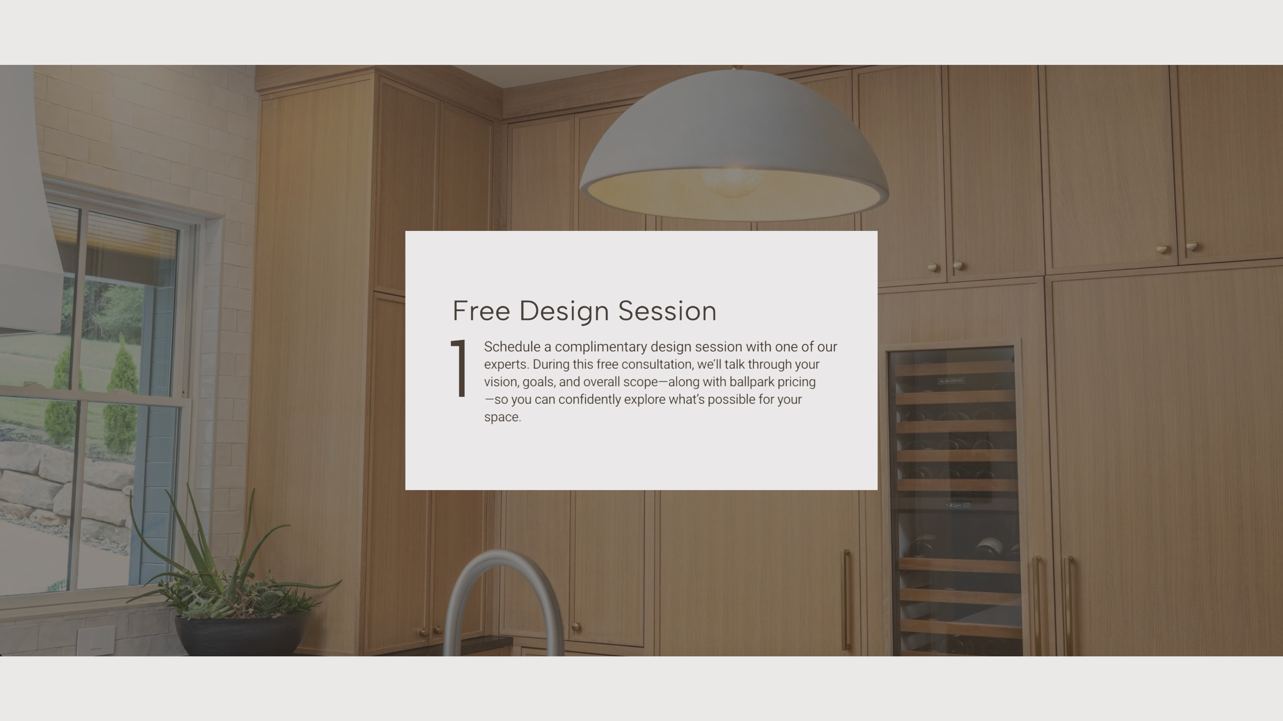 Step 1 Free Design Session