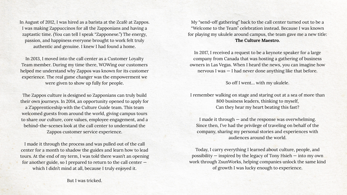 A slide sharing Ryo Zsun’s journey from barista to Culture Maestro at Zappos, and how those experiences shaped his passion for people-first culture and leadership.