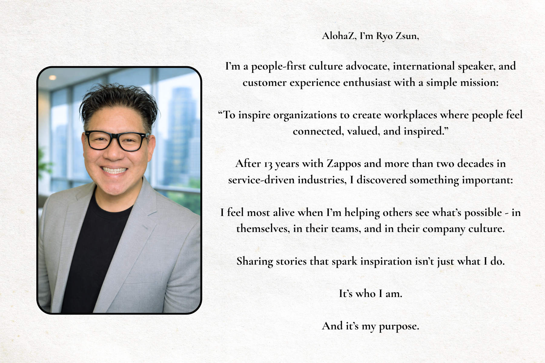 Portrait of Ryo Zsun smiling in a blazer, alongside text sharing his mission as a people-first culture advocate and international speaker dedicated to helping organizations build connected, human-centered workplaces.