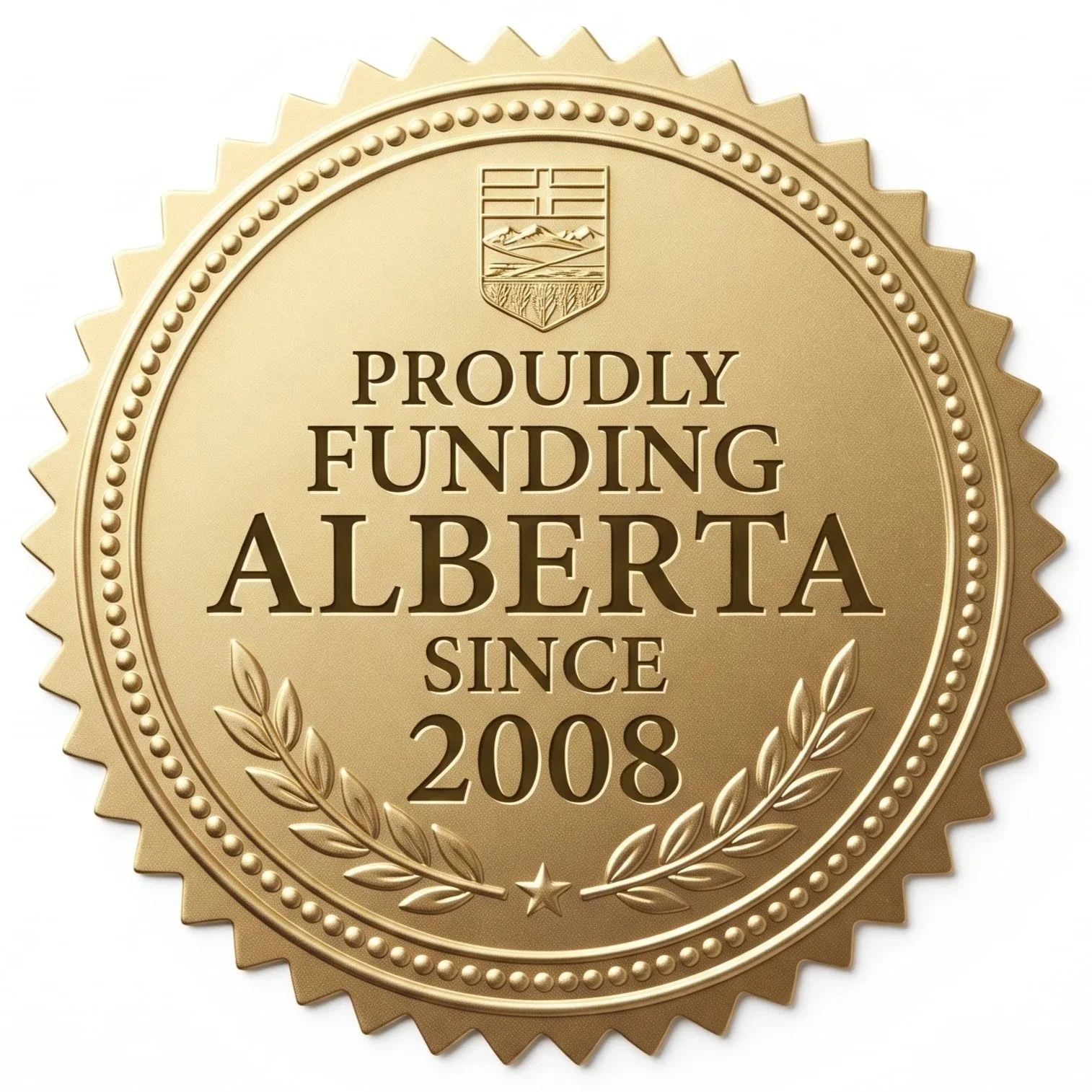 Gold-colored seal or medal with the inscription 'Proudly Funding Alberta Since 2008' and decorative laurel branches.