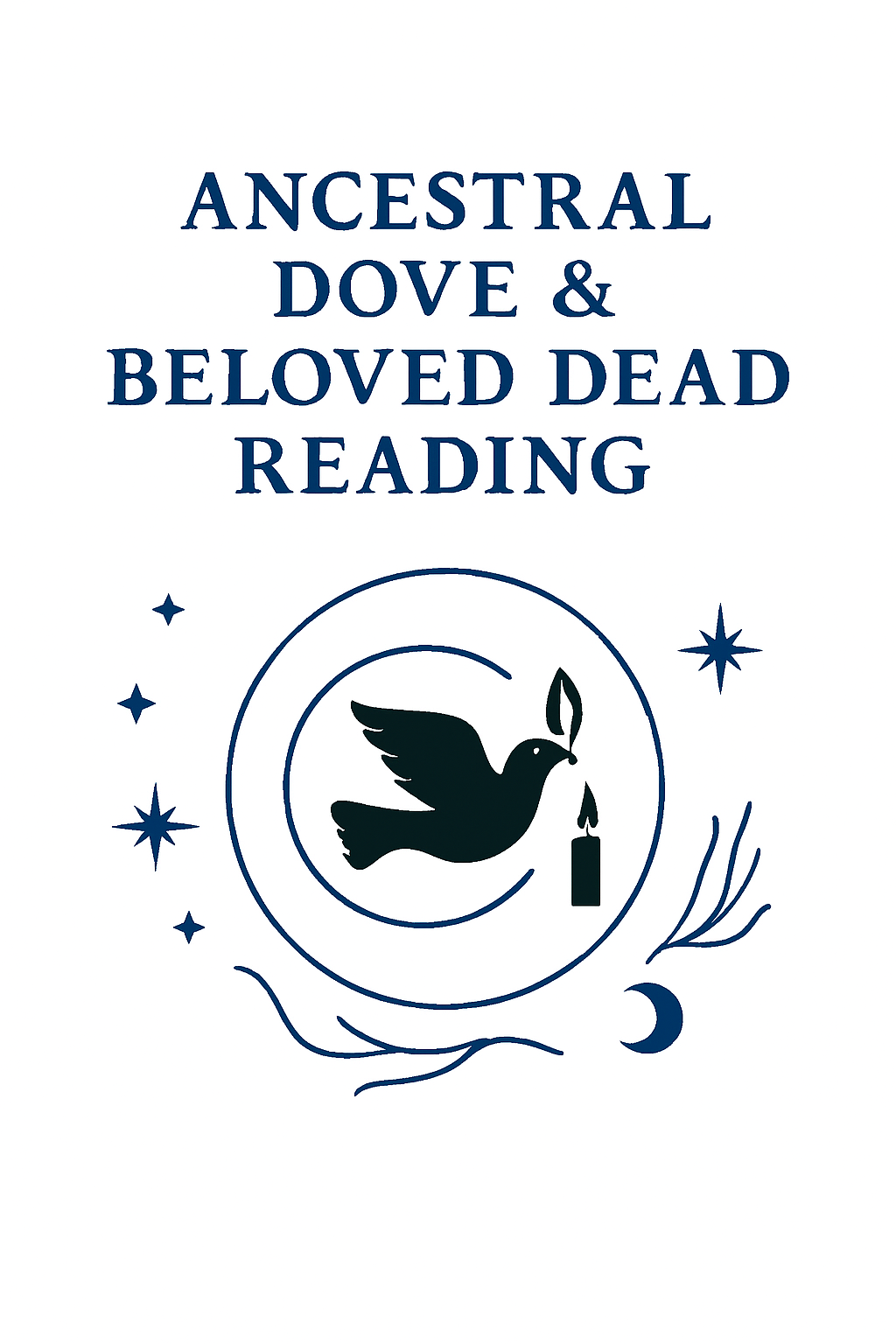 Ancestral Dove & Beloved Dead Reading