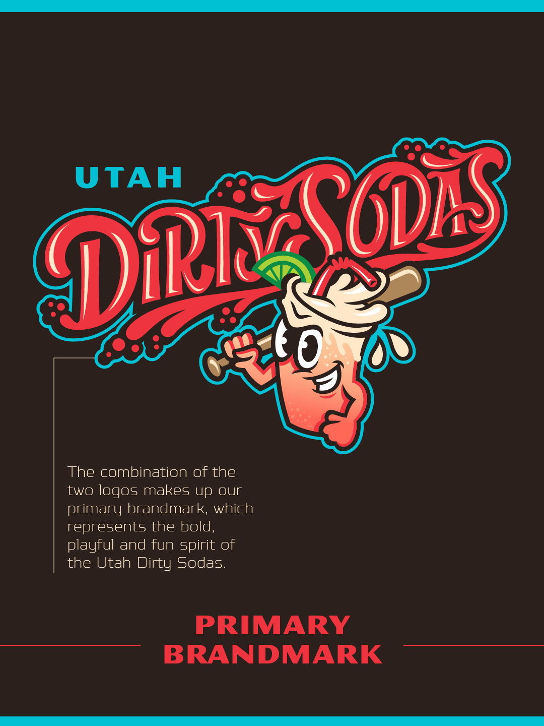 Colorful logo for Utah Dirty Sodas featuring a cartoon soda cup with a happy face, wearing a lime wedge hat, holding a straw, with the name 'Dirty Sodas' in bold, stylized red letters outlined in blue.