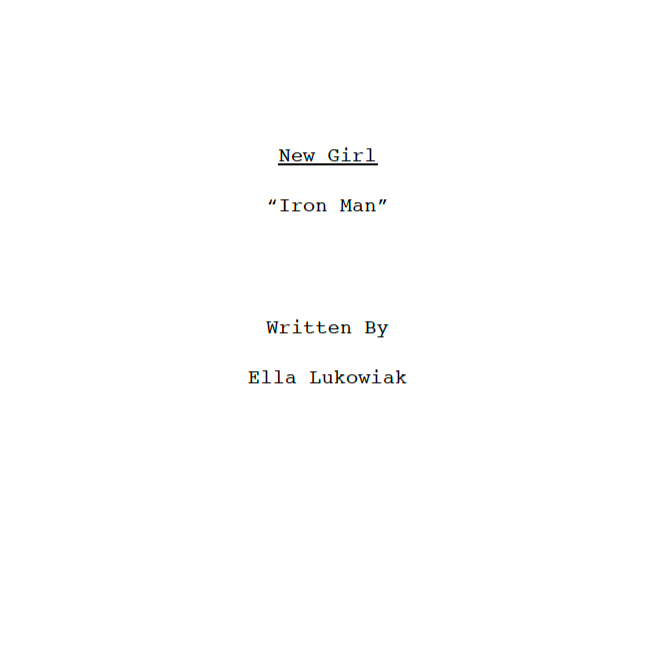 "Iron Man", New Girl Spec Episode | Opening 10 Pages