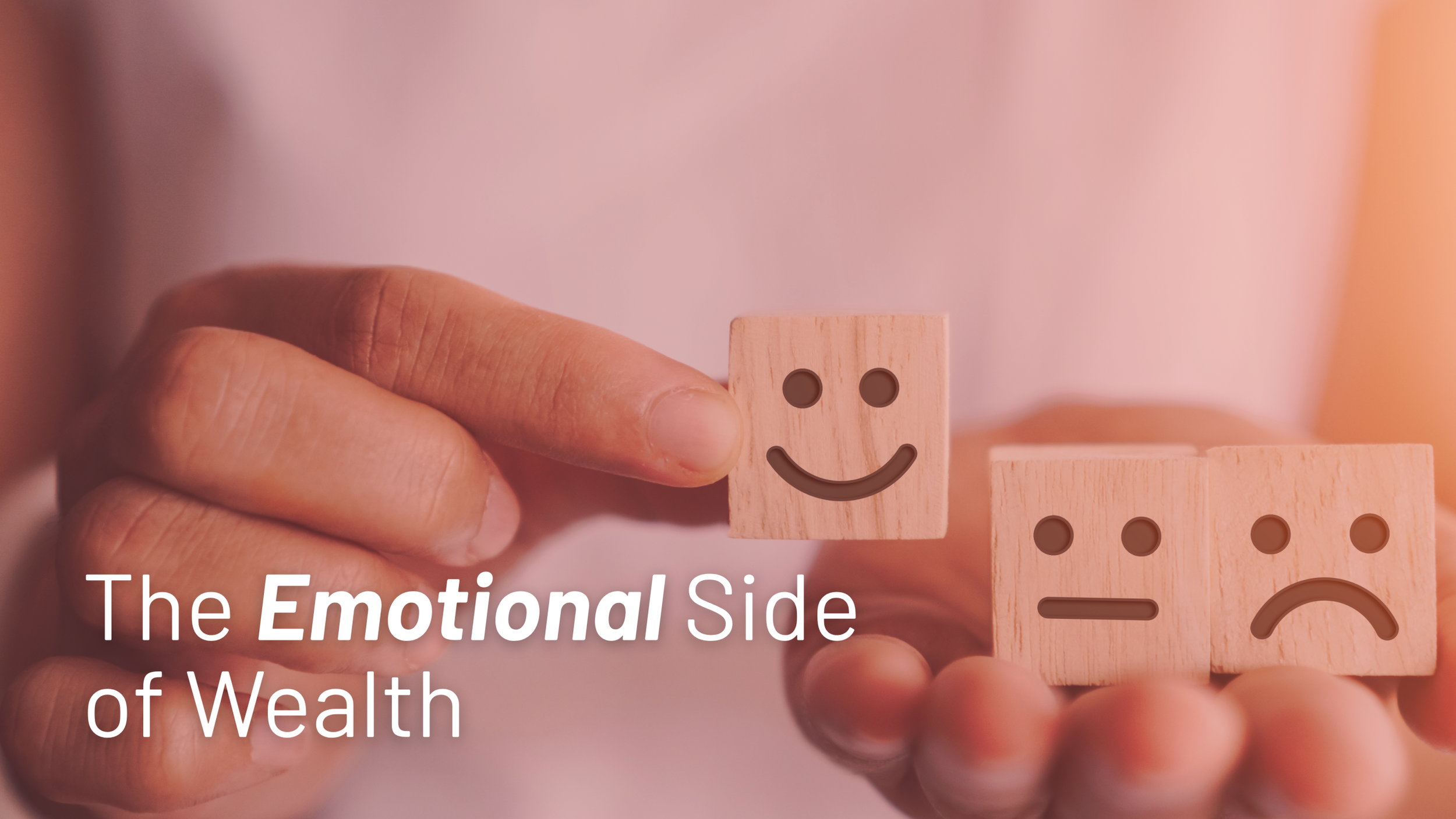 The Emotional Side of Wealth: Finding Clarity Beyond the Numbers