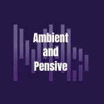 Purple background with vertical bars and the text 'Ambient and Pensive' in white.