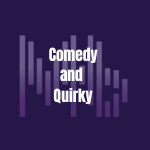 Text saying 'Comedy and Quirky' on a purple background with vertical lines.