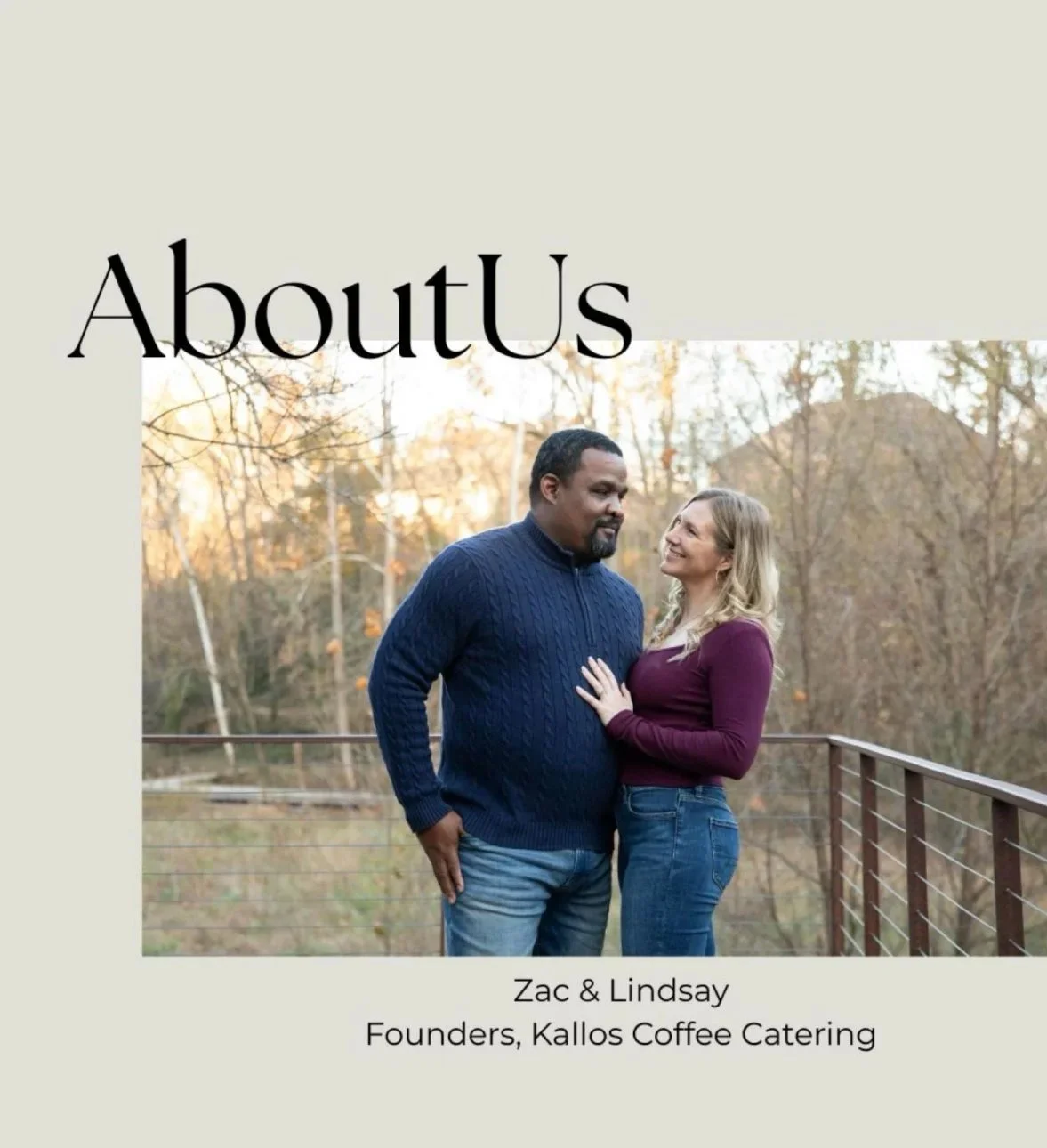 Cover page of About Us section with a photo of Zac and Lindsay, founders of Kallos Coffee Catering, standing outdoors on a bridge, surrounded by trees with autumn leaves.