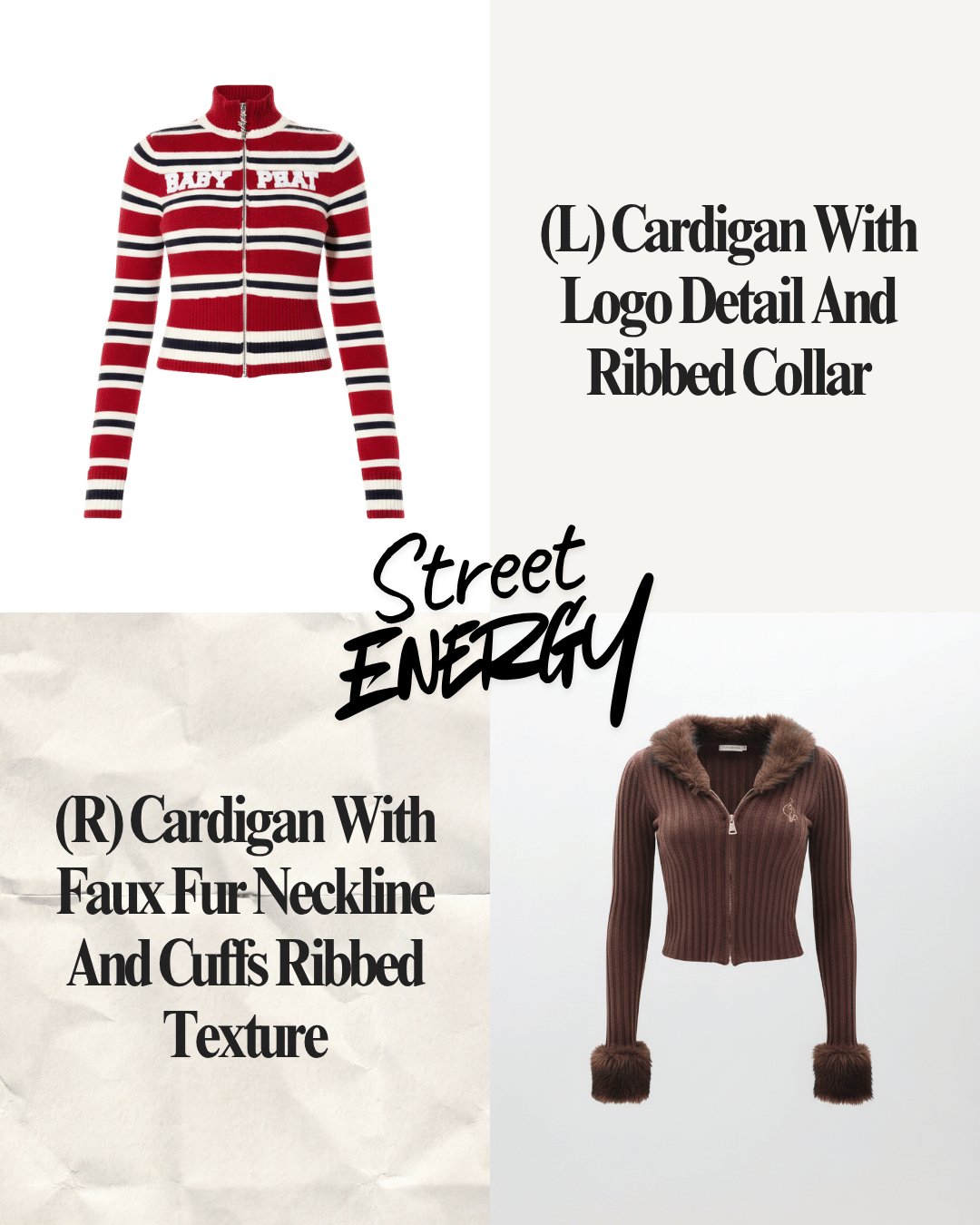 A promotional image for street fashion, featuring two cardigans. The left cardigan is large, red and white striped with a logo detail and ribbed collar. The right cardigan is brown with faux fur neckline and cuffs, with a textured ribbed pattern.
