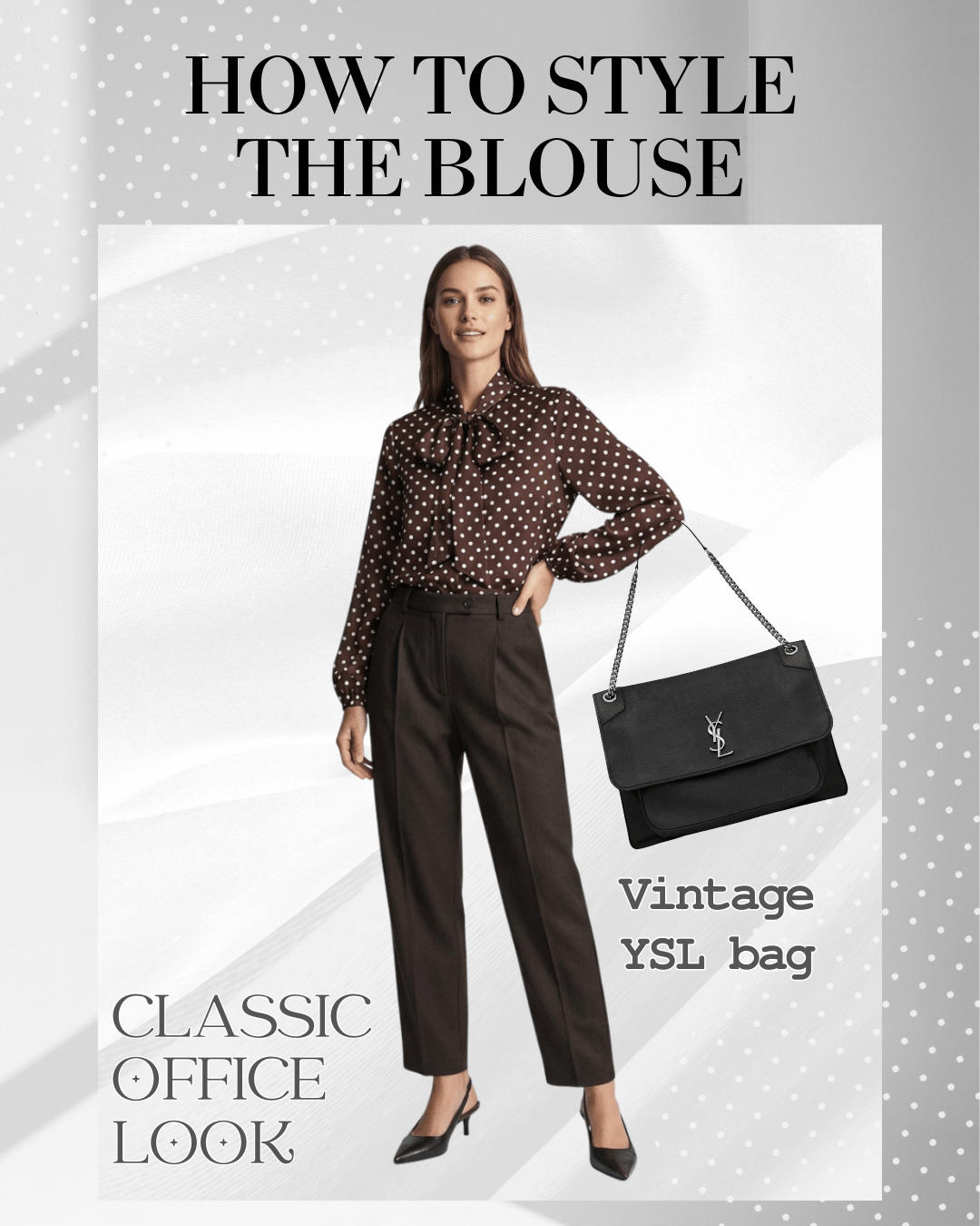 ysl-inspired-polka-dot-blouse-classic-office-look-vintage-bag.png
