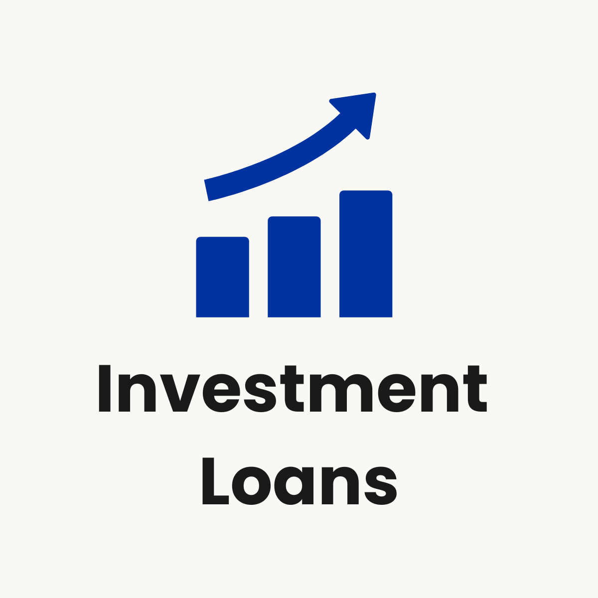 Blue bar graph with increasing bars and an upward arrow, with the words "Investment Loans" below.