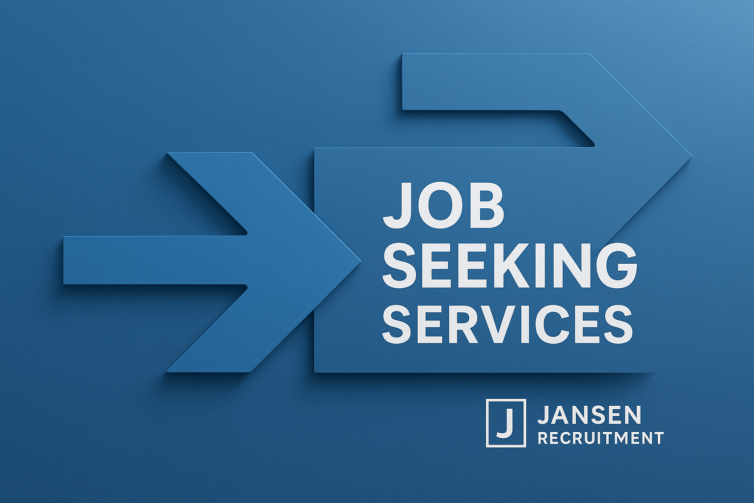Blue background with large arrows pointing right and text that says 'Job Seeking Services.' Jansen Recruitment logo in the bottom right corner.