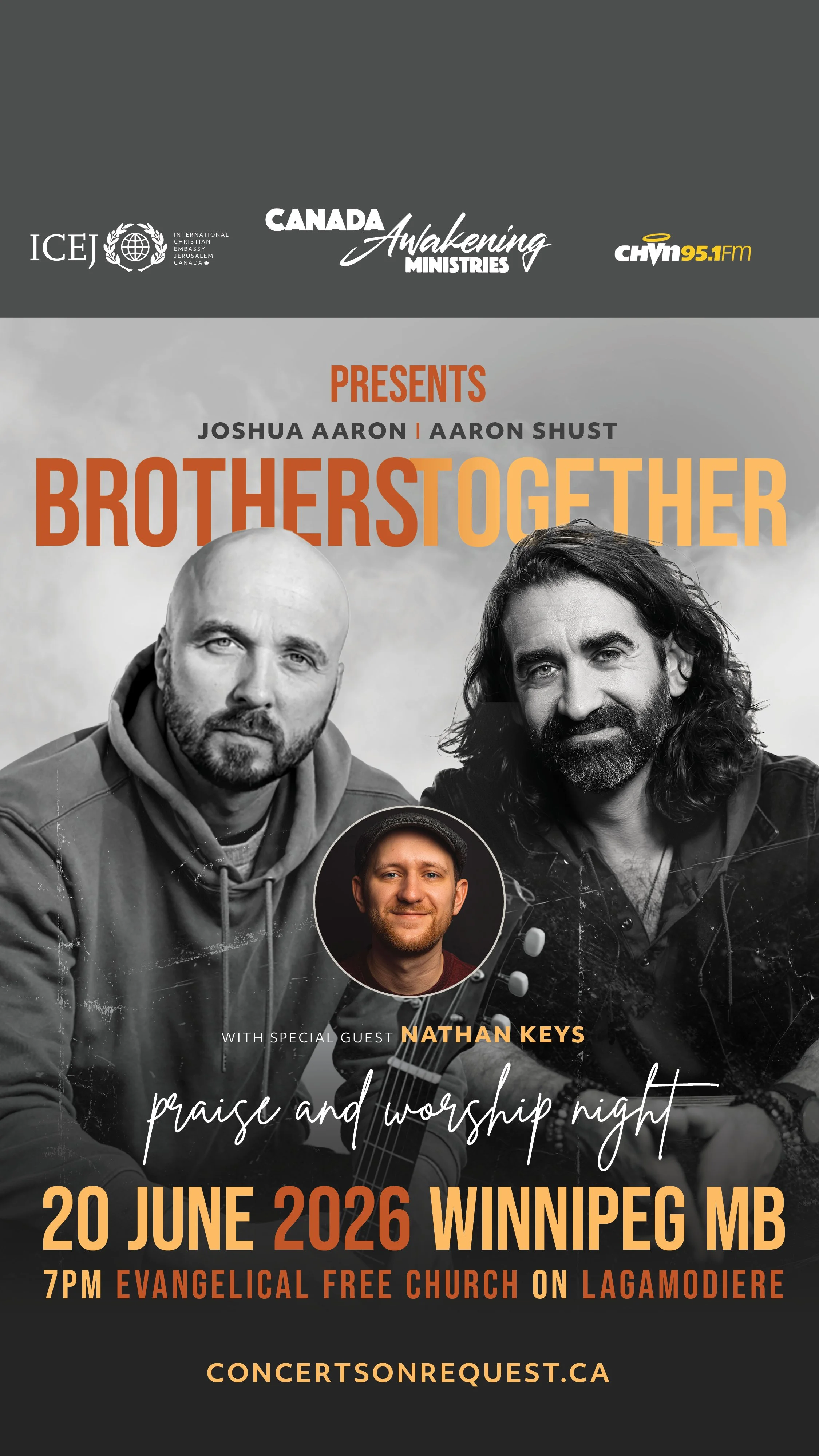 Poster advertising a concert titled "Brothers Together" featuring Joshua Aaron, Aaron Shust, and special guest Nathan Keys, scheduled for Saturday, June 20, 2026, in Winnipeg, MB, Canada. The poster includes photos of Joshua Aaron and Aaron Shust, with the event described as "A night of praise and worship" and a website link concertsonrequest.ca.