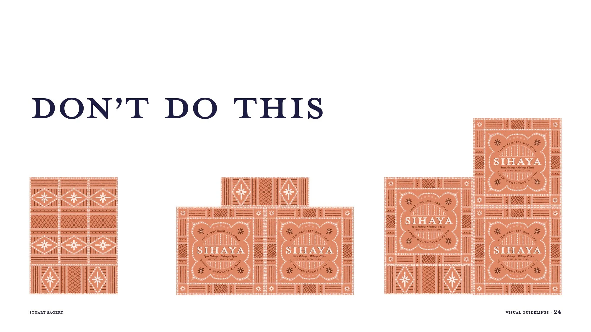 A presentation slide with the title 'Don't Do This' displaying four images of soap packaging showing incorrect stacking or display practices, with the soap brand 'Sihaya' on the boxes.