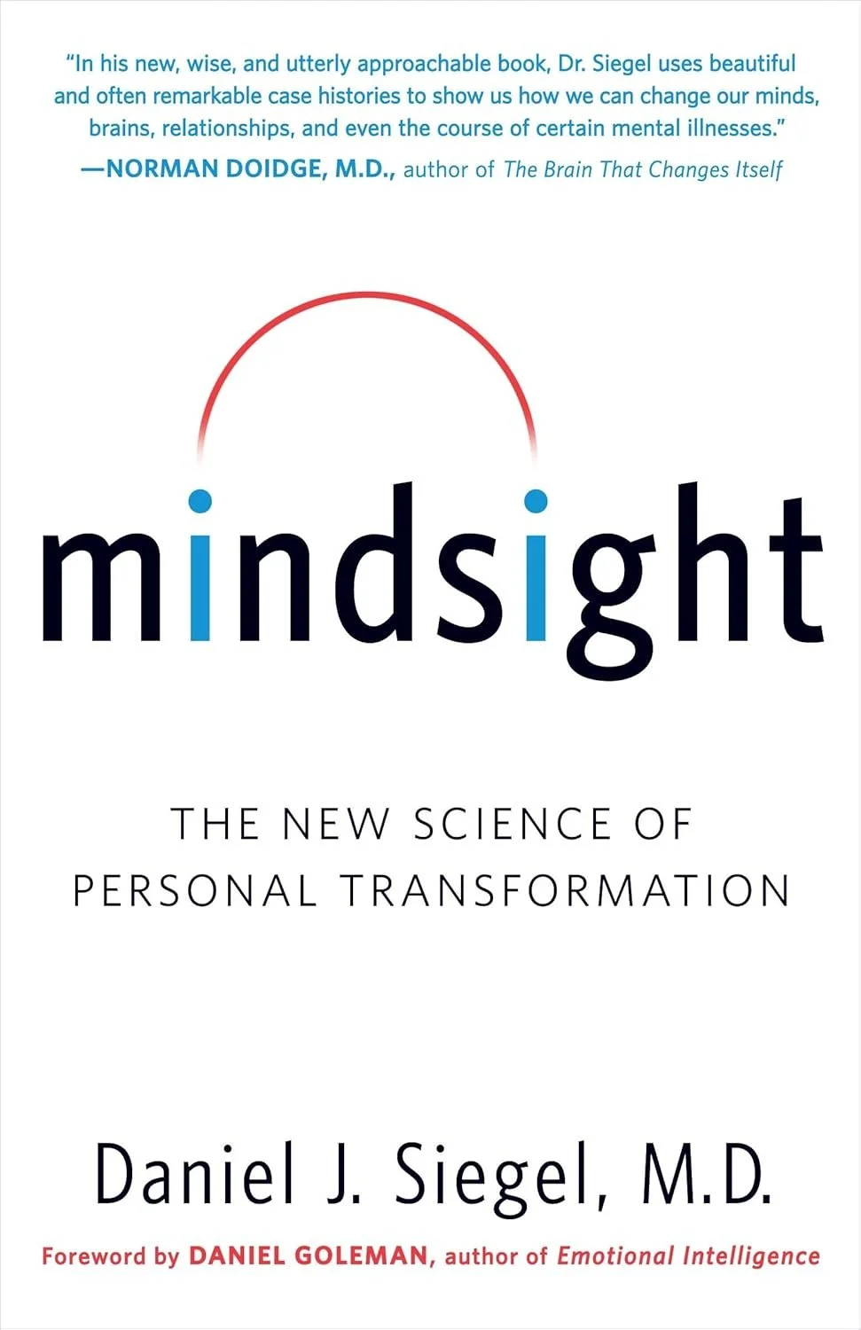 Book cover titled "Mindsight: The New Science of Personal Transformation" by Daniel J. Siegel, M.D., with a quote about the book at the top and a red curved line above the word "mindsight".