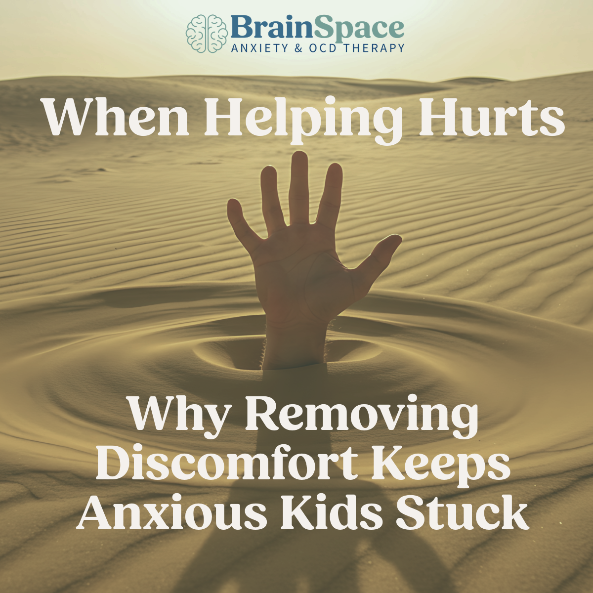 When Helping Hurts: Why Removing Discomfort Keeps Anxious Kids Stuck