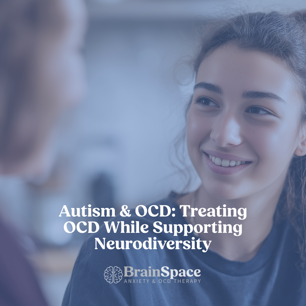 Autism &amp; OCD: Treating OCD While Supporting Neurodiversity
