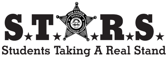 Logo with the word 'STARS' and a sheriff badge in the center, surrounded by the text 'Rob Streck Sheriff Montgomery County.' Below, the slogan 'Students Taking A Real Stand.'
