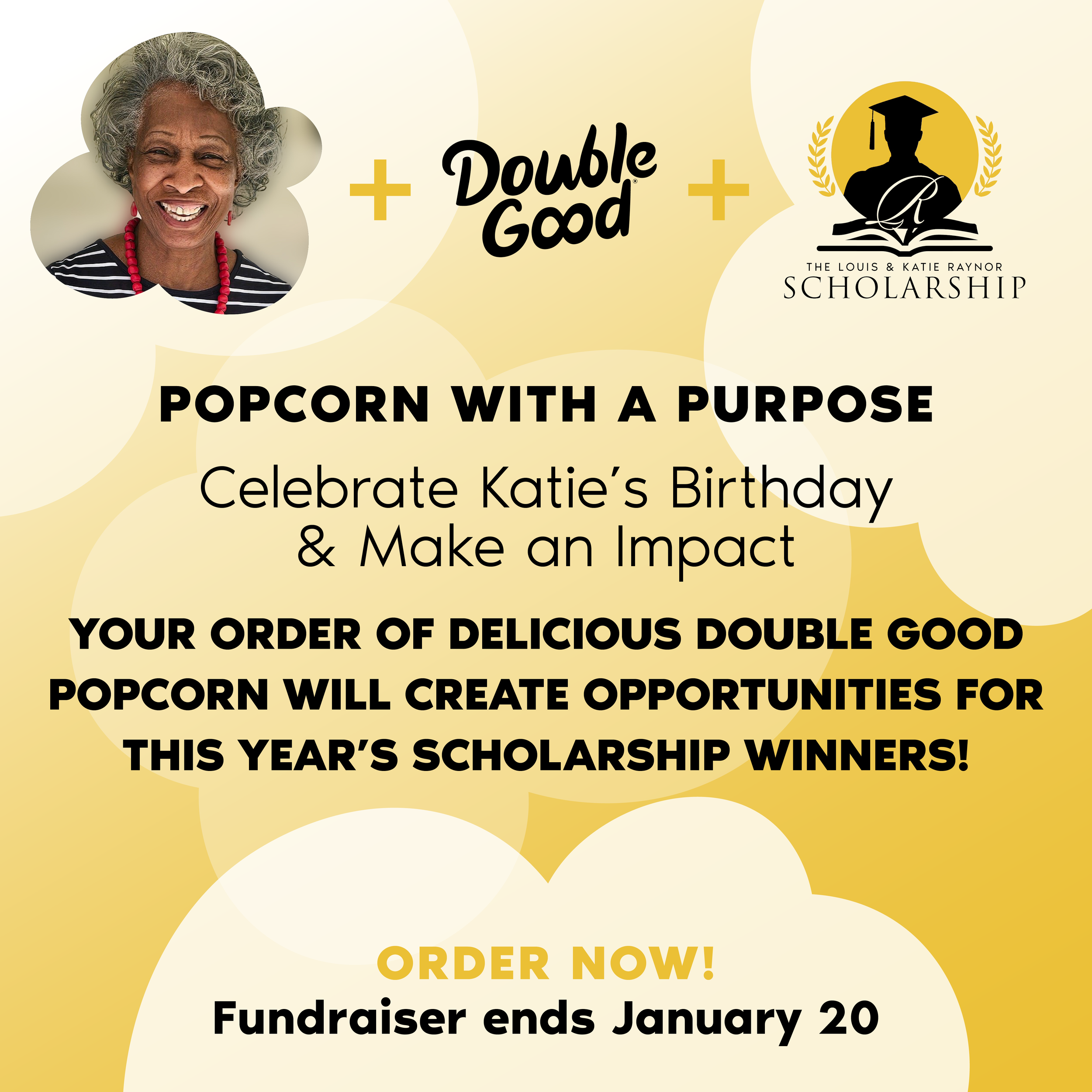 Double Good fundraiser announcement for Katie's birthday to raise money for the scholarship. The fundraiser ends January 20.
