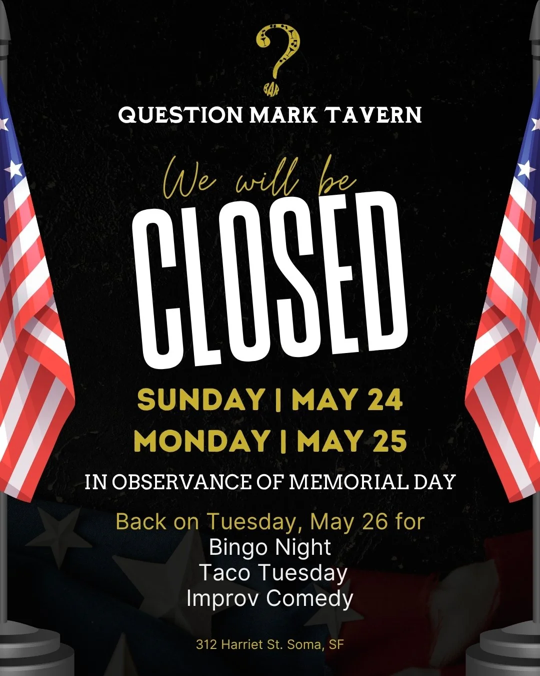 QMT will be closed Sunday (May 24) and Monday (May 25) in observance of Memorial Day 🇺🇸

We&rsquo;ll be back Tuesday, May 26 with:
🎱 Bingo Night
🌮 Taco Tuesday
🎤 Improv Comedy

Enjoy the holiday weekend and we&rsquo;ll see you back at the tavern
