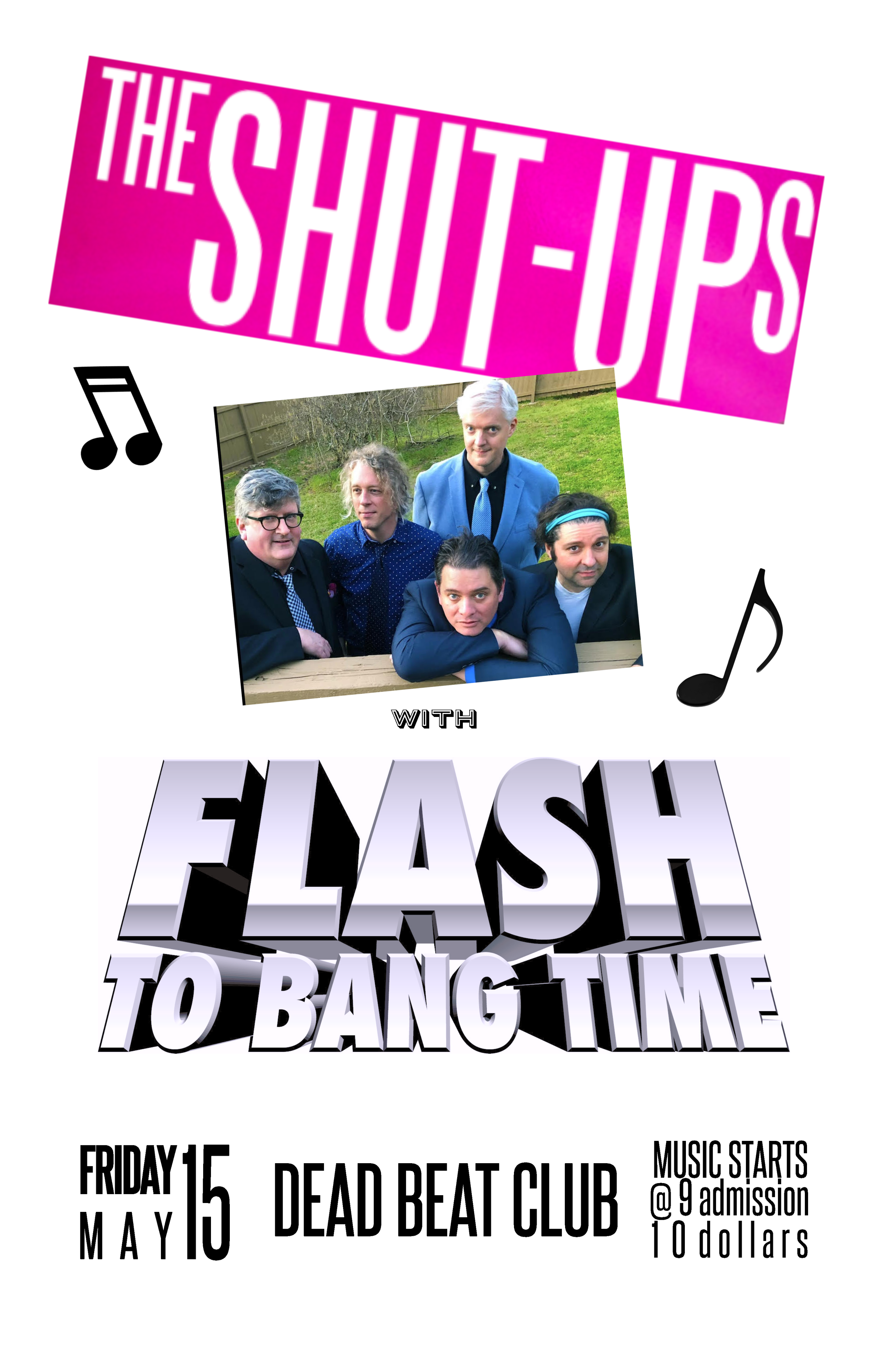 The Shut-Ups w/ Flash To Bang Time
