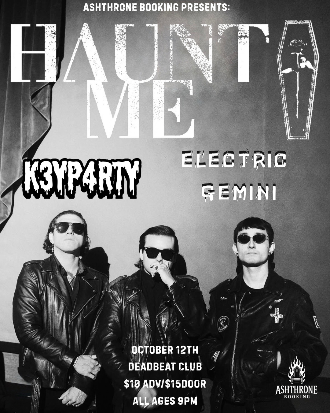 Haunt Me, K3yP4rty, Electric Gemini