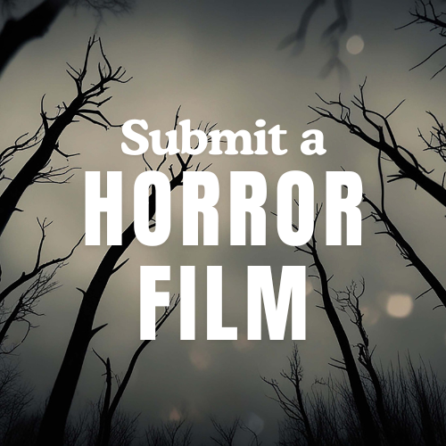 Nighttime scene with leafless trees against a moonlit sky, with the text "Submit a HORROR FILM" in the center.