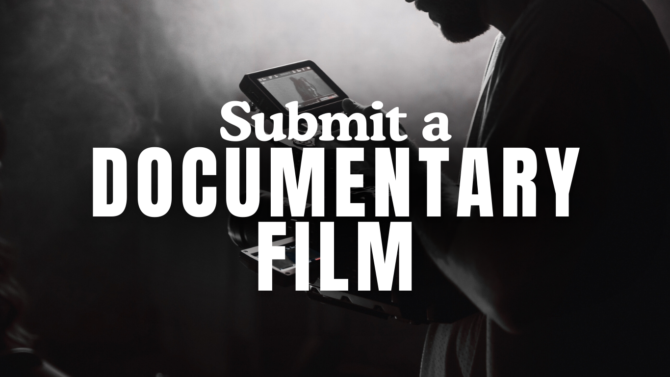 Person holding a camera and reviewing footage in a dark setting with text overlay saying 'Submit a Documentary Film'.