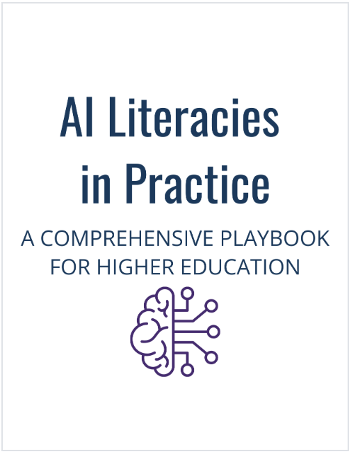 AI Literacies in Practice: A Comprehensive Playbook for Higher Education
