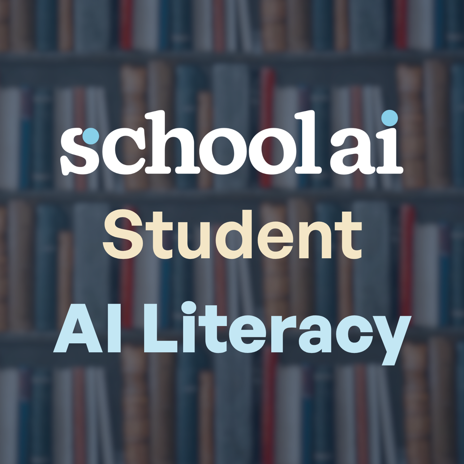 Student AI Literacy Curriculum from SchoolAI