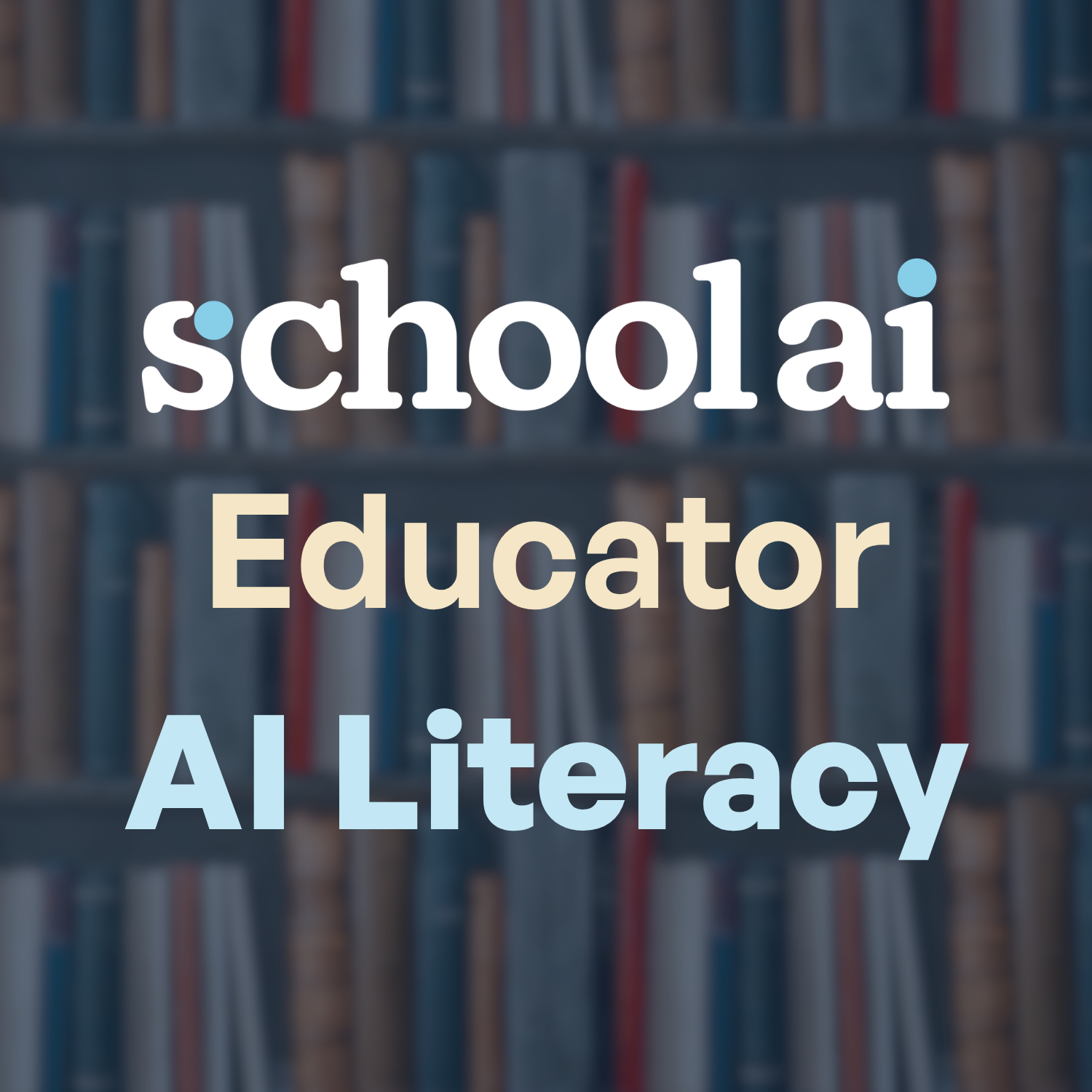 Educator AI Literacy Courses from SchoolAI