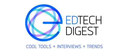 Logo for ED Tech Digest featuring a stylized letter 'E' and 'D' in blue, purple, and cyan, with the text 'ED TECH DIGEST' and the tagline 'Cool Tools + Interviews + Trends'.