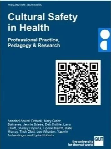 Cover page of a book titled 'Cultural Safety in Health: Professional Practice, Pedagogy & Research' with a QR code and list of authors.
