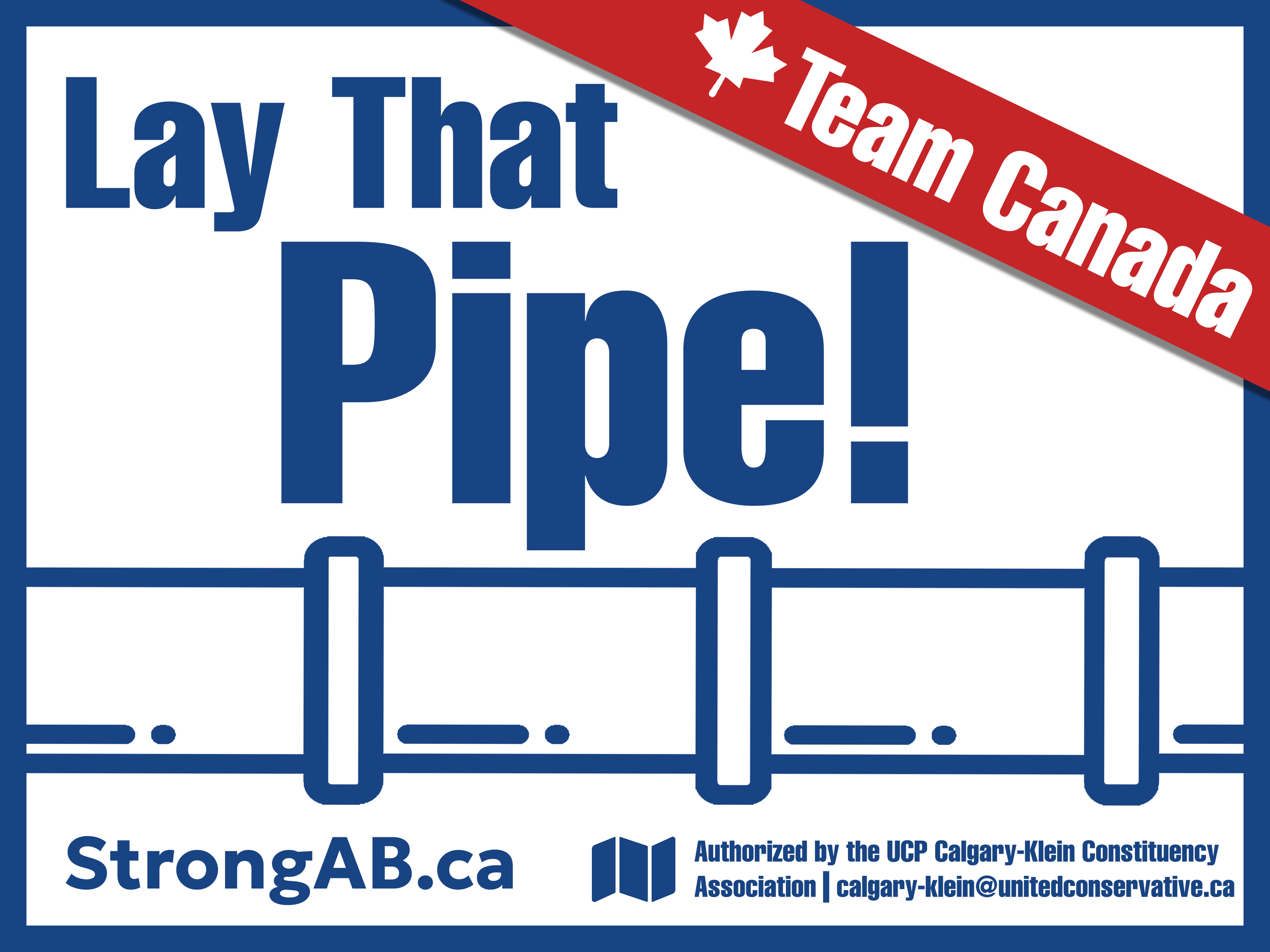 Team Canada lay that pipe lawn sign