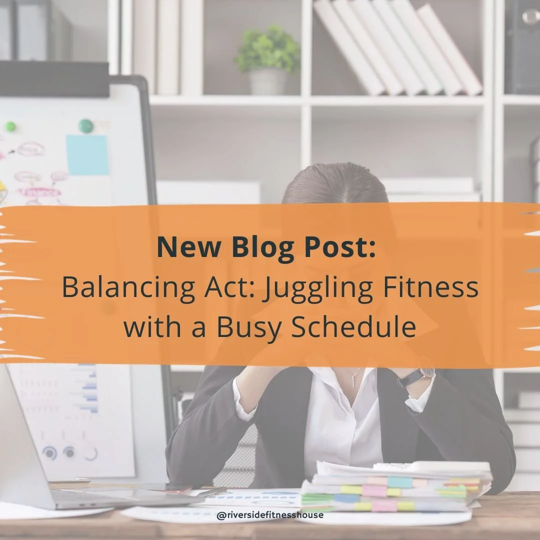 Balancing Act: Juggling Fitness with a Busy Schedule