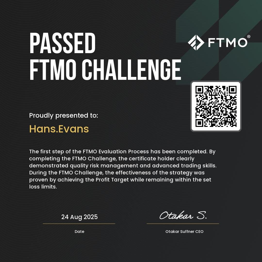 Certificate for passing the FTMO Challenge awarded to Hans Evans. Features a black background with geometric design, FTMO logo, a QR code, and a signature of Otakar S., CEO, dated 24 August 2025.