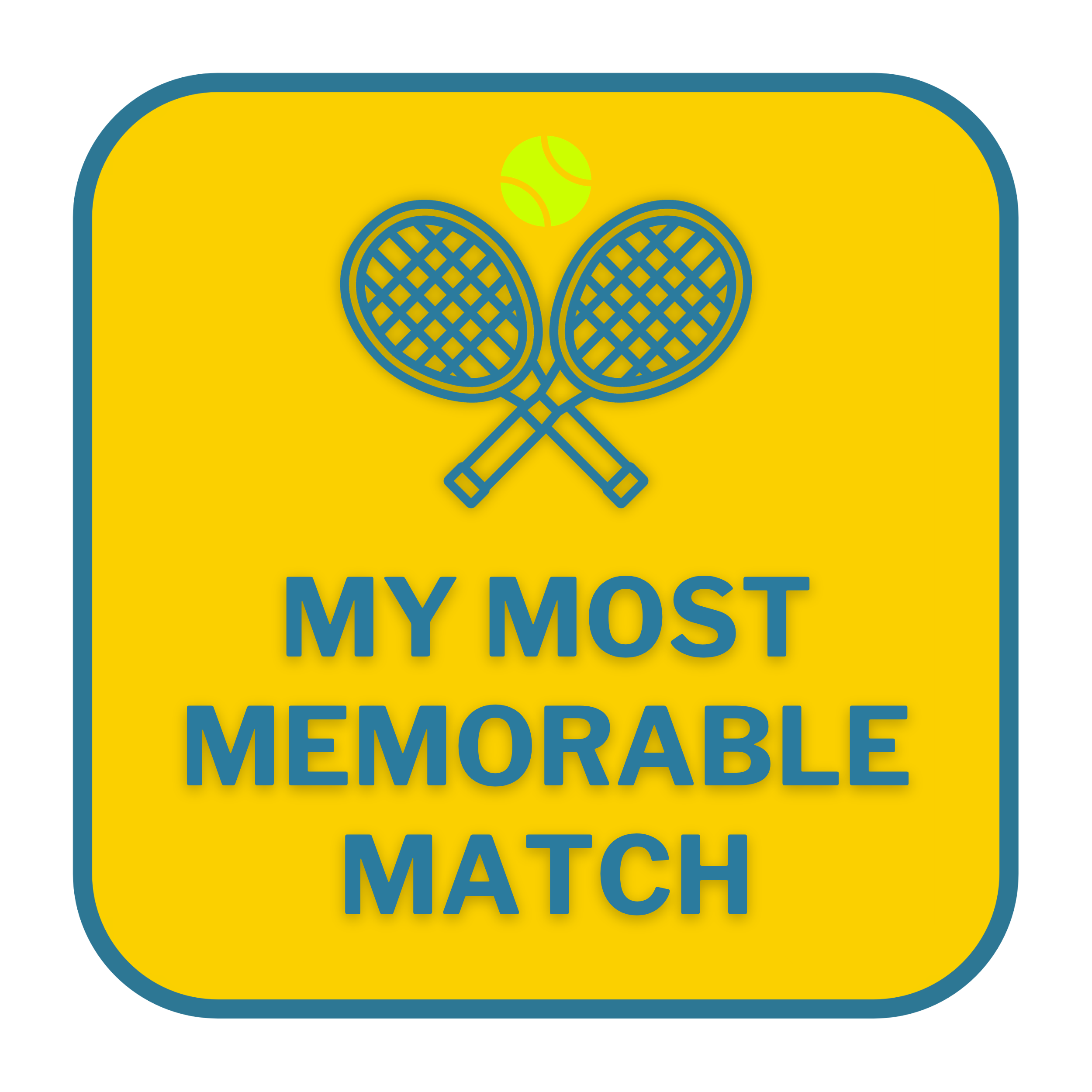 My Most Memorable Match