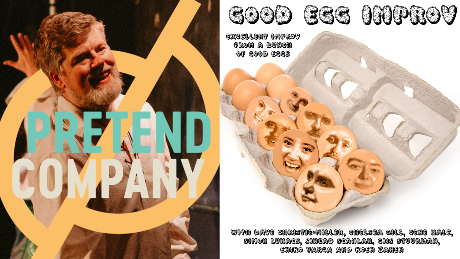 Pretend Company &amp; Good Egg Improv